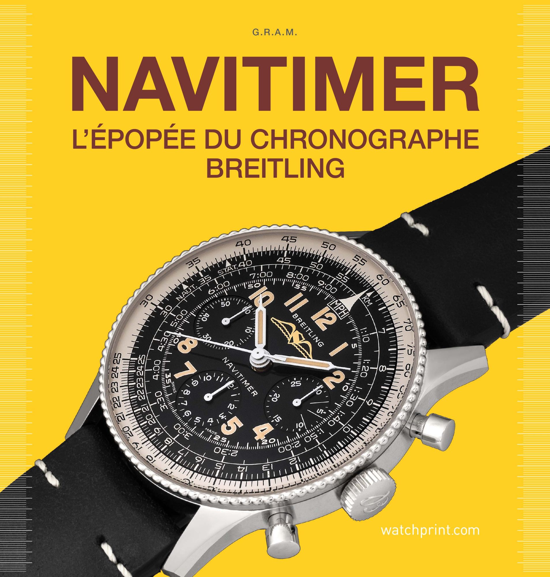 Navitimer - l'Epopée du chronographe Breitling