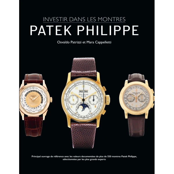 Investir dans les montres : Patek Philippe