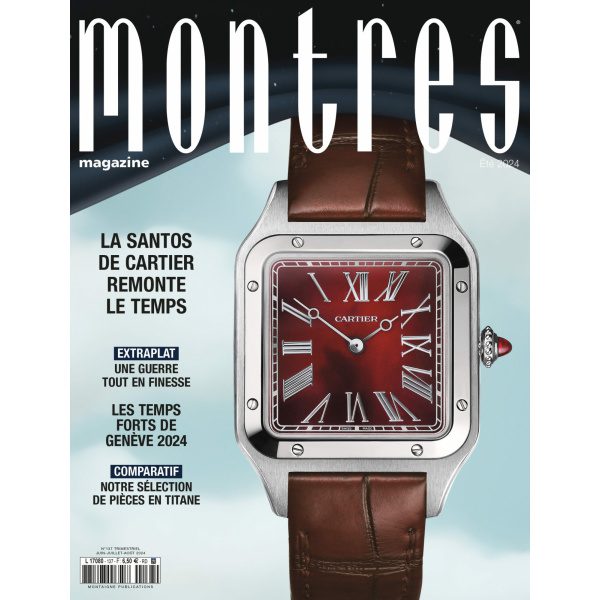 Montres Magazine N°137 été 2024 (version digitale)