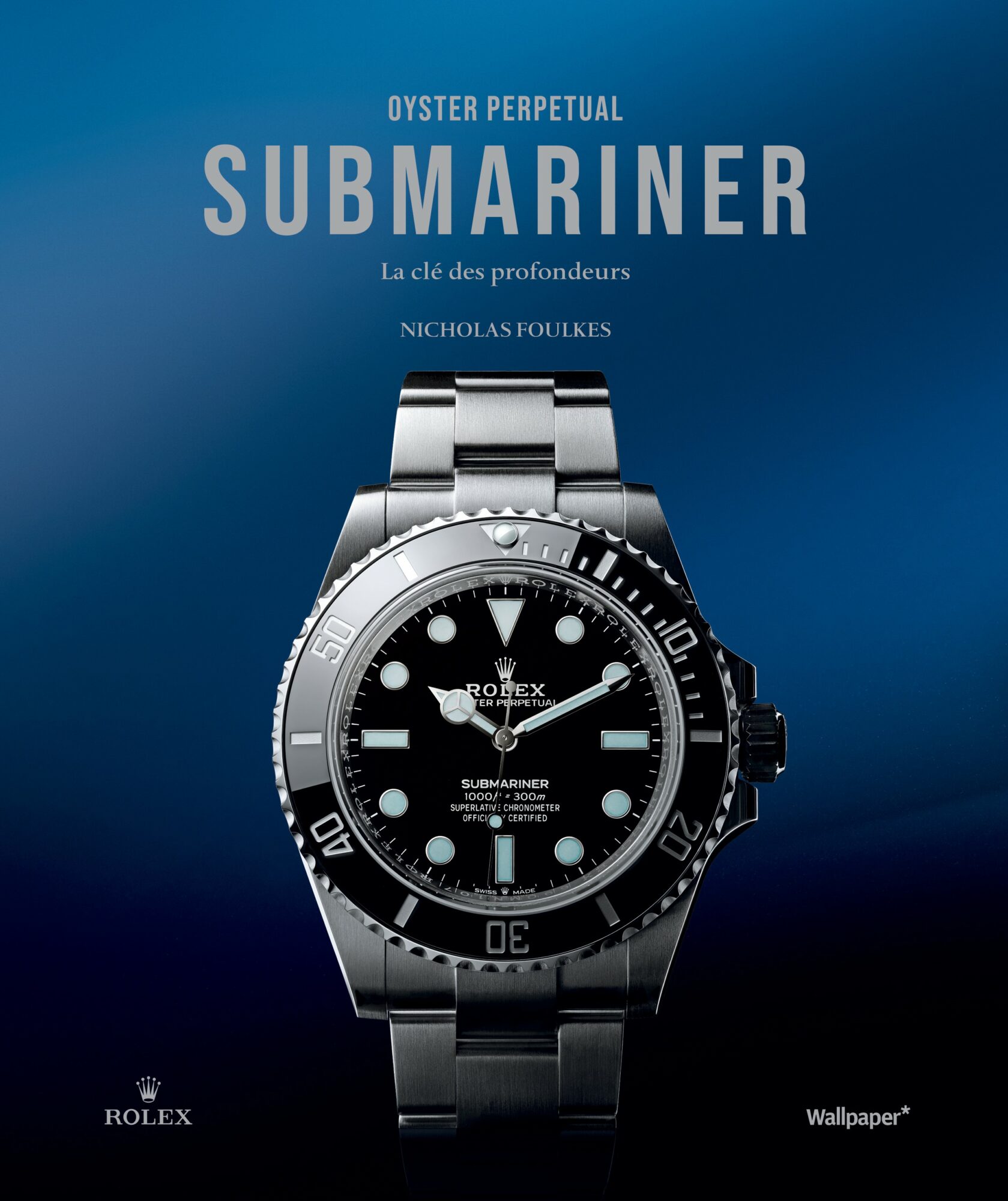 Oyster Perpetual Submariner La clé des profondeurs Monsieur