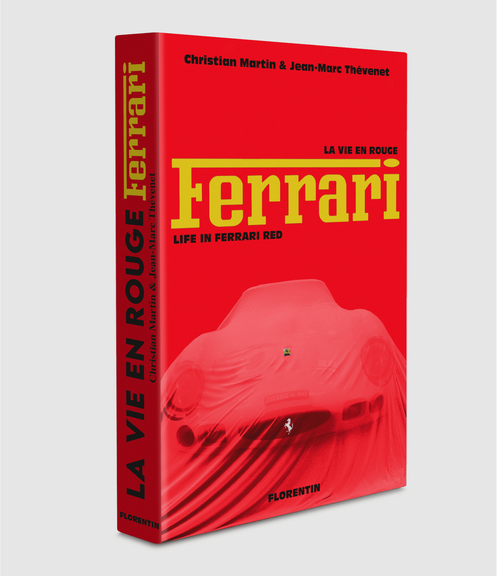 Ferrari フェラーリ: Le Rêve Rouge