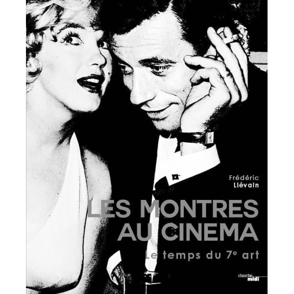 Les Montres au cinéma, Le temps du 7e Art
