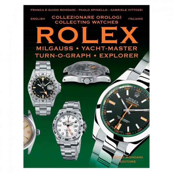 Rolex, Millgauss, Yacht Master, Turn O Graph, Explorer