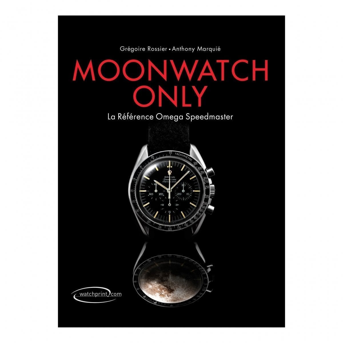 Moonwatch only