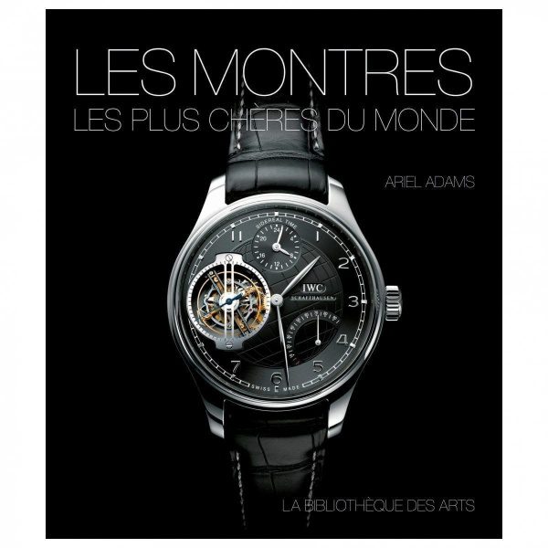 Les montres les plus chères du monde