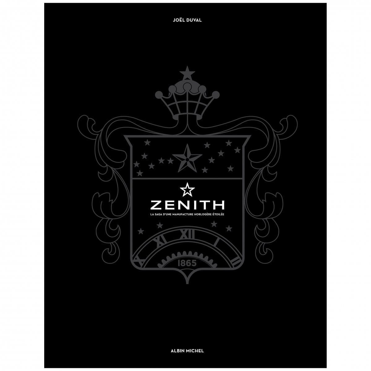 Zenith - la saga d'une manufacture horlogère étoilée